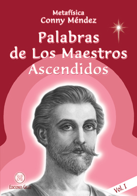 Palabras de los Maestros Ascendidos - Vol. I