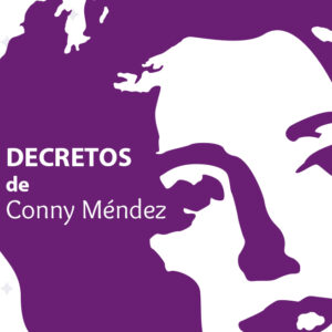 Decretos de Conny Méndez